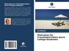 Jim Watson - Motivation für Freizeitaktivitäten durch College-Studenten