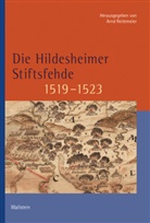 Arnd Reitemeier - Die Hildesheimer Stiftsfehde 1519-1523