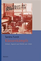 Sandra Funck - Klassenkämpfe