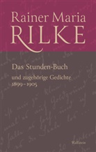 Rainer Maria Rilke, Christoph König, Benjamin Krutzky - Das Stunden-Buch und zugehörige Gedichte