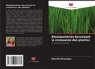 Niharika Dewangan - Rhizobactéries favorisant la croissance des plantes