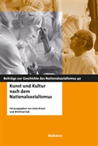 Jutta Braun, Winfried Süß - Kunst und Kultur nach dem Nationalsozialismus