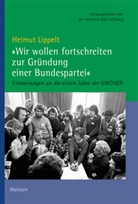 Abelina Junge, Helmut Lippelt, Schmiechen-Acke, Heinrich-Böll-Stiftung - »Wir wollen fortschreiten zur Gründung einer Bundespartei«