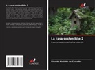 Ricardo Marinho de Carvalho - La casa sostenibile 2