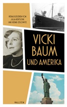 Julia Bertschik, Bernd Zegowitz - Vicki Baum und Amerika