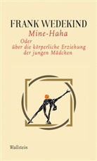 Frank Wedekind, Hartmut Vinçon - Mine-Haha