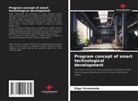 Olga Yeremenko - Program concept of smart technological development
