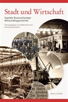 Meike Buck, Henning Steinführer - Stadt und Wirtschaft