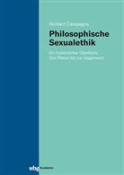 Norbert Campagna - Philosophische Sexualethik