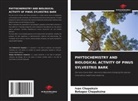 Ivan Chapaksin, Botagoz Chapaksina - PHYTOCHEMISTRY AND BIOLOGICAL ACTIVITY OF PINUS SYLVESTRIS BARK