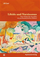 Lilli Gast - Libido und Narzissmus