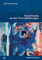 Frank-M Staemmler, Frank-M. Staemmler - Emotionen in der Gestalttherapie