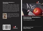 Mirla Dayanny Farias, Manuel Tavares - Educazione alimentare e nutrizionale