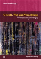 Philipp Abelein, Mai-Anh Boger, Marius Cramer, Bernhard Rauh - Gewalt, Wut und Verachtung