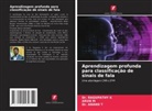 Dr. RAGUPATHY K, RAGUPATHY K, ARUN M, ANAND T, Dr. ANAND T - Aprendizagem profunda para classificação de sinais de fala