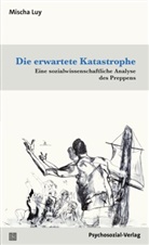 Mischa Luy - Die erwartete Katastrophe