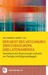 Jan-Hendrik Herbst - Der Geist des Vaticanum II zwischen Europa und Lateinamerika