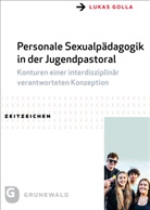 Lukas Golla - Personale Sexualpädagogik in der Jugendpastoral