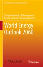 Sinopec Economics &amp; Development Research, Sinopec Econ &amp; Deve. Research Institute - World Energy Outlook 2060
