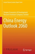 Sinopec Economics &amp; Development Research, Sinopec E&amp;D Research Institute - China Energy Outlook 2060