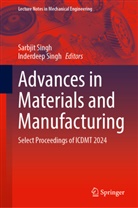 Singh, Inderdeep Singh, Sarbjit Singh - Advances in Materials and Manufacturing