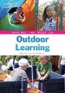 Brunton Pat, Linda Thornton - Making the Most of Outdoor Learning