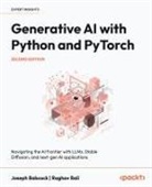 Joseph Babcock, Raghav Bali - Generative AI with Python and PyTorch - Second Edition
