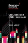 Clare Lesser - Cage, Nono and 1960s Hauntology