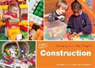 Ros Bayley, Lynn Broadbent, Broadbent Lynn, Sally Featherstone, Featherstone Sally - Construction (Carrying on in KS1)