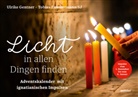 Ulrike Gentner, Tobias Zimmermann SJ - Licht in allen Dingen finden