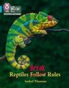 Thomas Isabel - Reptiles Break Rules