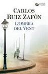 Carlos Ruiz Zafón - L'Ombra del Vent