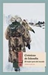 John Carlin - Crónicas de Islandia : el mejor país del mundo