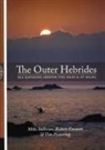 Robert Emmott, Tim Pickering, Mike Sullivan - The Outer Hebrides