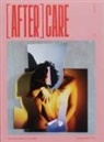 Laia Abril - (AFTER)CARE TRAUMA. VULNERABILITY. ACCOUNTABILITY