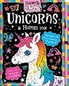 Joshua George, George Joshua, Barry Green, Green Barry - Scratch and Draw Unicorns & Horses Too! - Scratch Art Activity Book