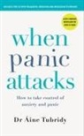 Aine Tubridy - When Panic Attacks