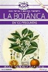 LA BOTÁNICA EN 100 PREGUNTAS