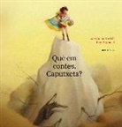 José Carlos Andrés, José Carlos Andrés González, Teresa Broseta, Eric Puybaret - Què em contes, Caputxeta?