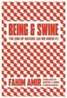 Fahim Amir - Being and Swine