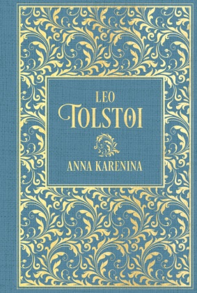 Leo Tolstoi, Leo N. Tolstoi - Anna Karenina - Leinen mit Goldprägung