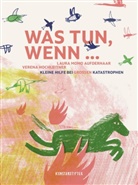 Laura Momo Aufderhaar, Verena Hochleitner - Was tun, wenn ...