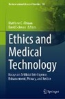 Matthew C Altman, Matthew C. Altman, Schwan, David Schwan - Ethics and Medical Technology