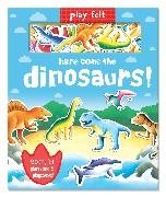 Georgina Wren, Claudine Gevry,  Gevry Claudine - Play Felt Here Come the Dinosaurs - Activity Book
