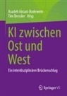 Asadeh Ansari-Bodewein, Dressler, Tim Dressler - KI zwischen Ost und West