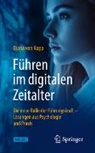 Diana von Kopp, Diana von Kopp - Führen im digitalen Zeitalter: Die neue Rolle der Führungskraft