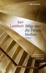 Kev Lambert - Möge uns die Freude bleiben