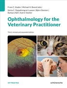 Boevé, Michael Boevé, Frans C Stades, Frans C. Stades - Ophthalmology for the Veterinary Practitioner