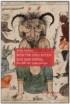Tobie Nathan - Wörter und Riten aus der Ferne