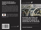 Hemanth Kamplimath - Previsión del tráfico de una autopista nacional mediante el método de la elasticidad de la demanda